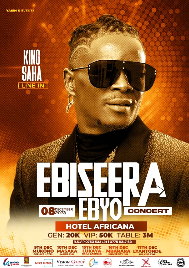 King Saha schedules "Ebiseera Ebyo Concert" Kampala Reports